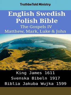 cover image of English Swedish Polish Bible--The Gospels IV--Matthew, Mark, Luke & John